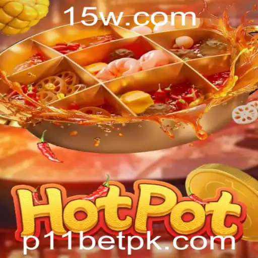 Descubra o Fascinante Jogo Hotpot e a Dinâmica do P11 Bet