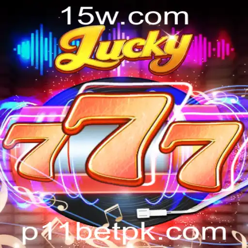 Explorando o Mundo Empolgante de Lucky777 e a Tendência p11 bet